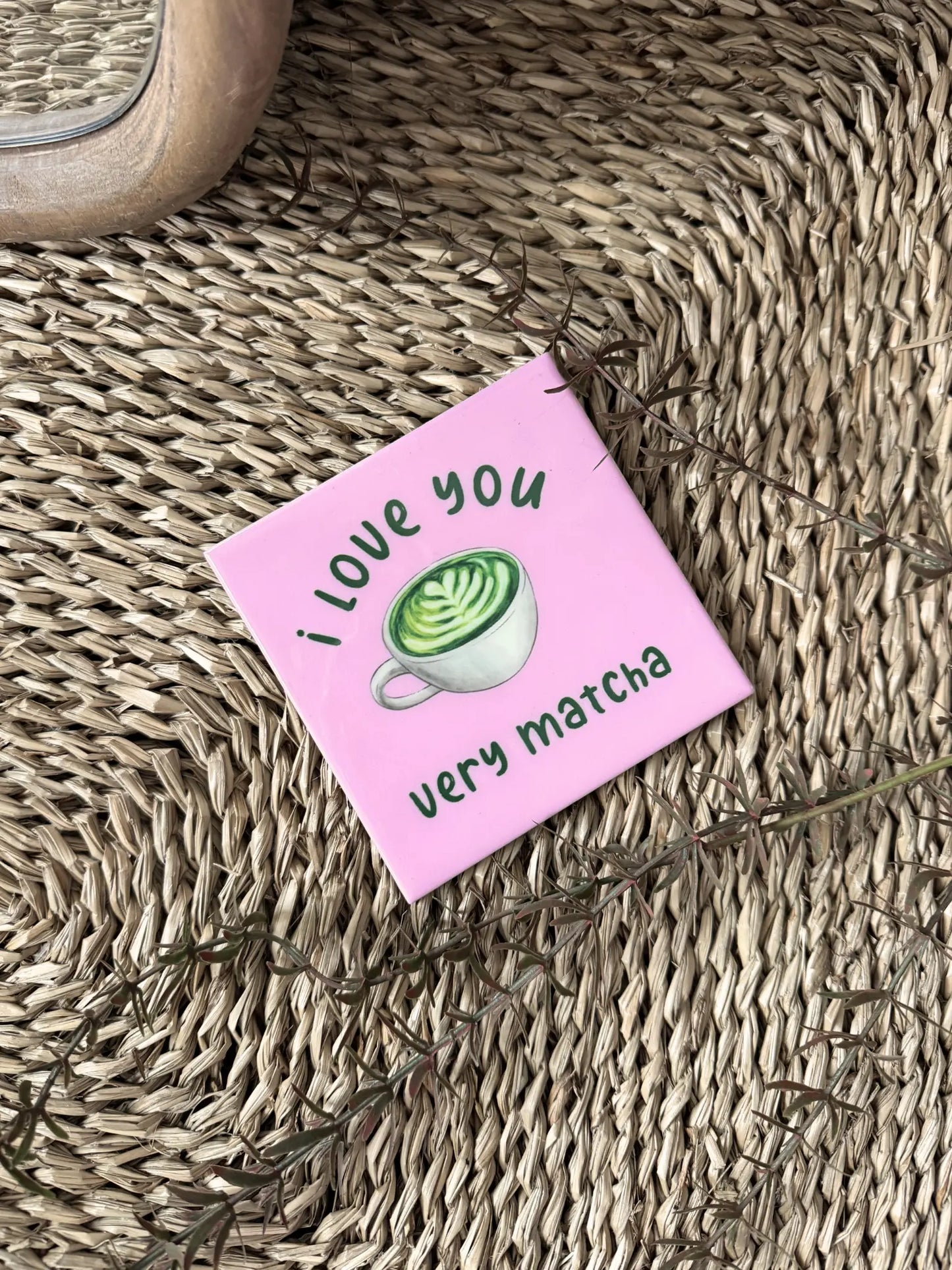 Tegeltje - I love you matcha