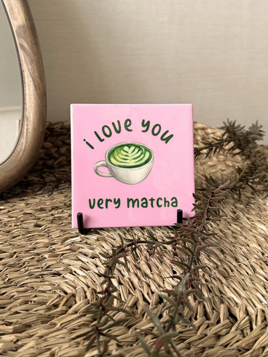 Tegeltje - I love you matcha