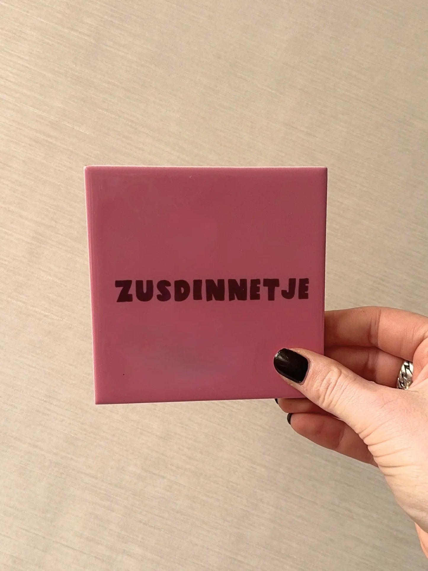 Tegeltje - Zusdinnetje