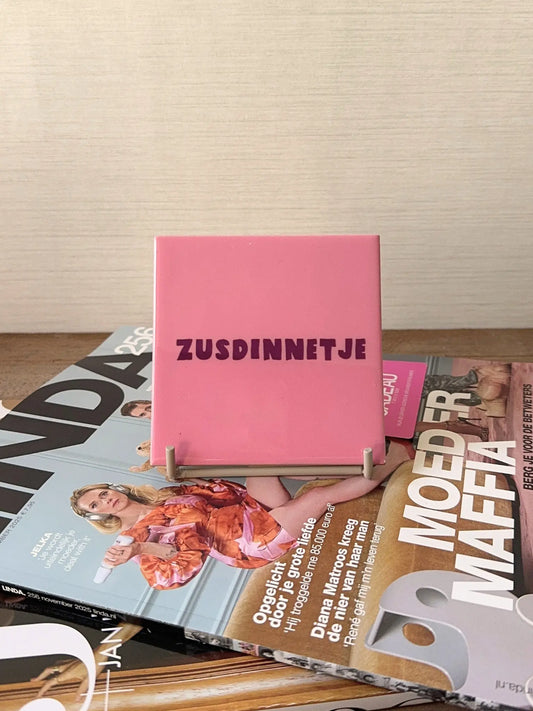 Tegeltje - Zusdinnetje